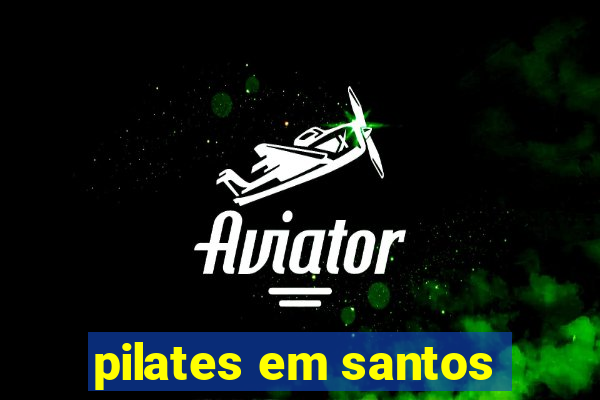 pilates em santos